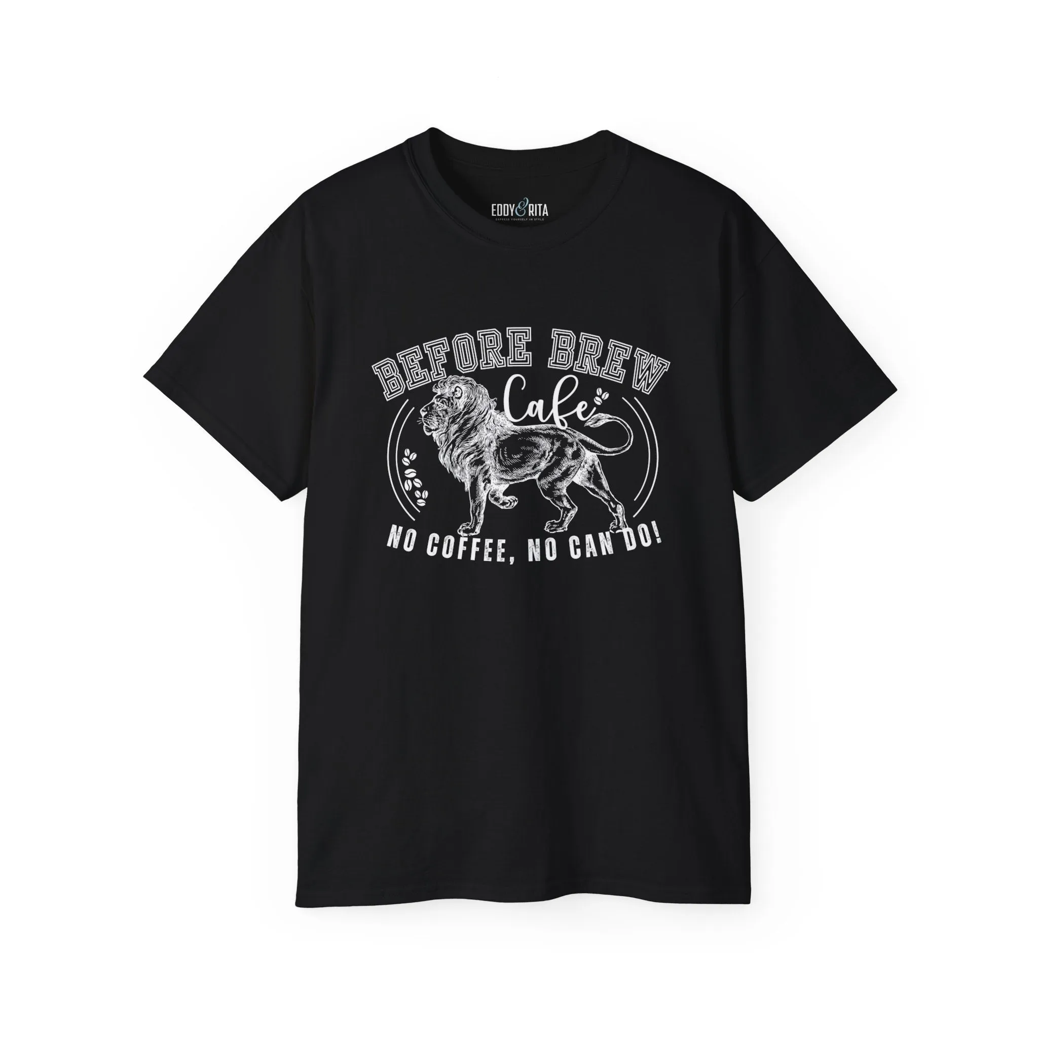 Before Brew Cafe Women's Cotton T-Shirt - No Coffee, No Can Do