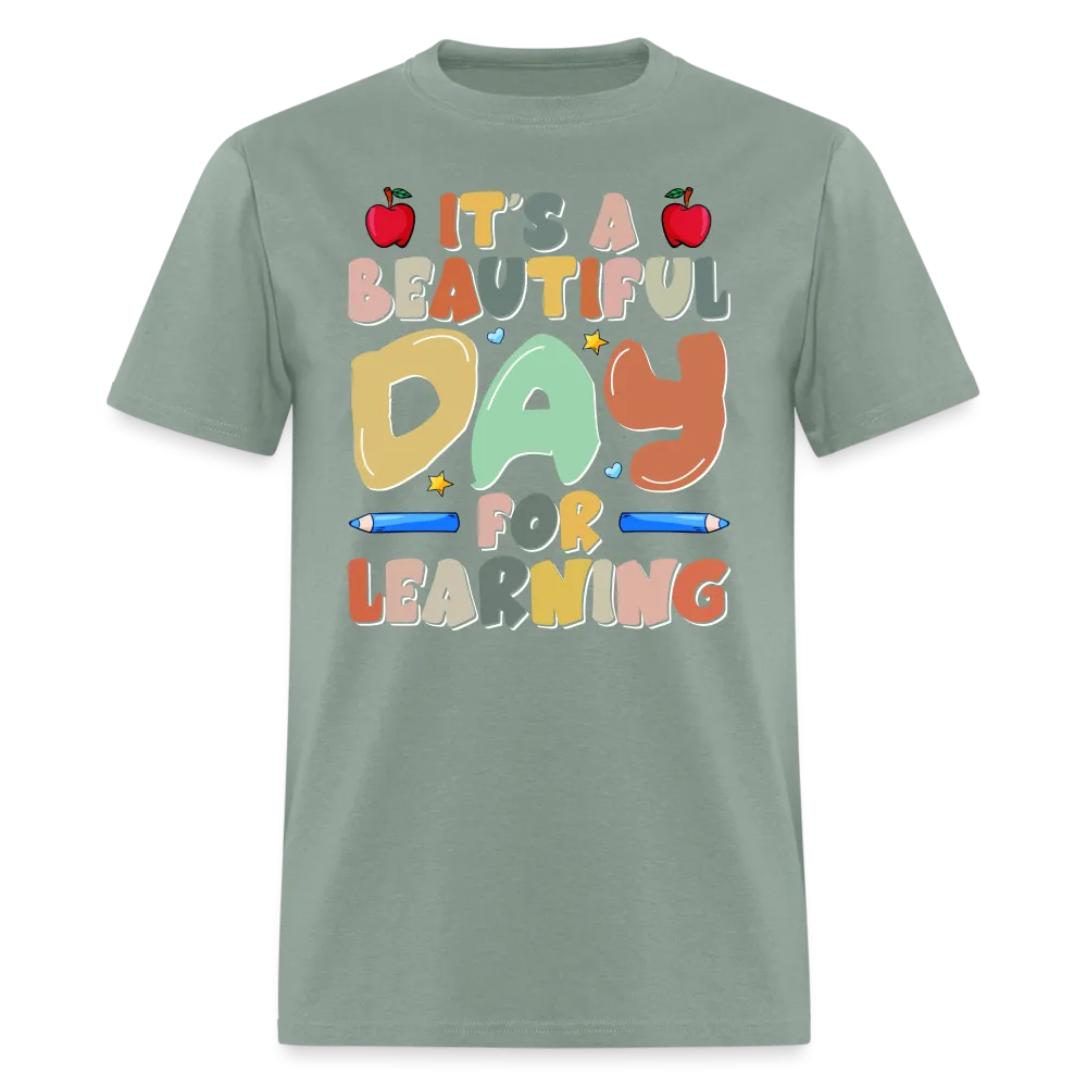 It's A Beautiful Day For Learning T-Shirt